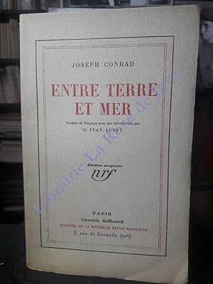 Entre terre et mer. Traduit de l?anglais par G. Jean-Aubry