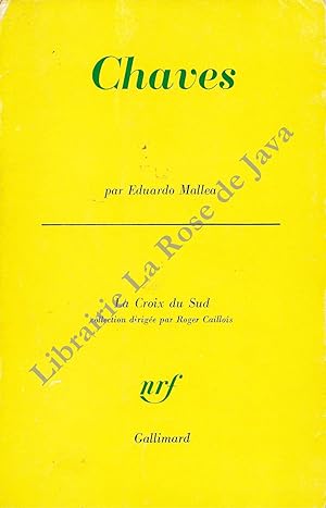 Chaves. Traduit de l'espagnol par Sylvia Bénichou-Roubaud.