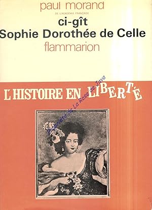 Ci-gît, Sophie Dorothée de Celle.