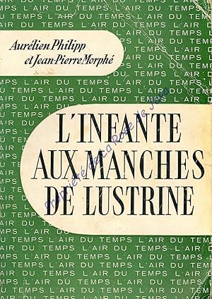 L'infante aux manches de lustrines - Introduction à la vie administrative.