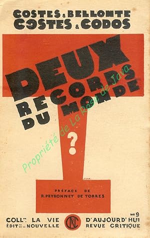 Deux records du monde. Préface de R. Peyronnet de Torres.