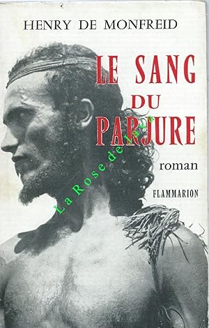 Le sang du parjure.