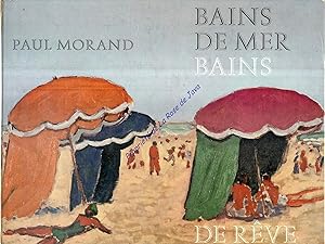 Bains de mer - Bains de rêves.