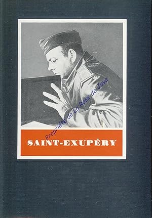 Saint-Exupéry, précédé de Naissance de l'Aéropostale par Sylvain Zegel.
