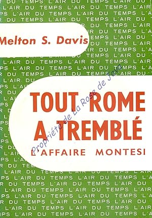 Tout Rome a Tremblé, l'affaire Montési. Traduit de l'anglais par A. Cubzac.