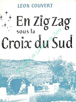 En zigzag sous la Croix du Sud.