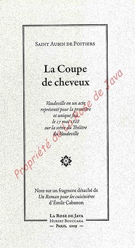 La Coupe de cheveux - Vaudeville. Notice établie par Jean-Jacques Tomasso.