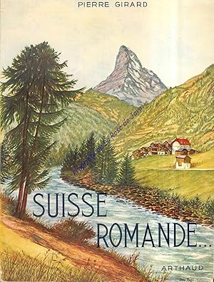 La Suisse Romande.