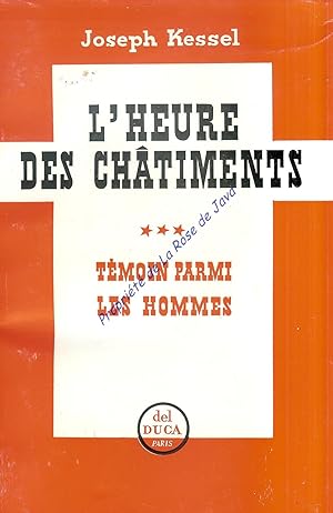 Témoin parmi les hommes, Tome 3 : L?heure des châtiments.