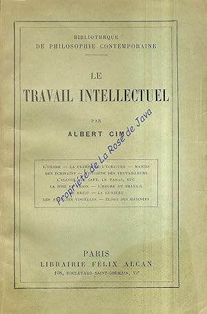 Le travail intellectuel.