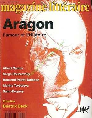 Aragon, l'amour et l'Histoire.