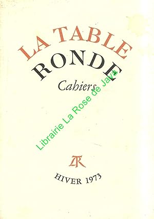Cahiers de la Table Ronde, Hiver 1973.
