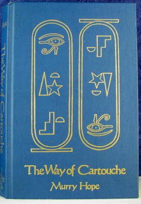 The Way of Cartouche: An Oracle of Ancient Egyptian Magic