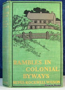 RAMBLES IN COLONIAL BYWAYS Vol. 1