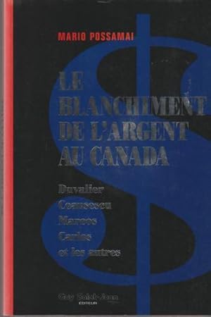 Le Blanchiment de l'argent au Canada