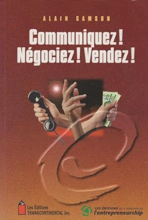 Communiquez! Négociez! Vendez!