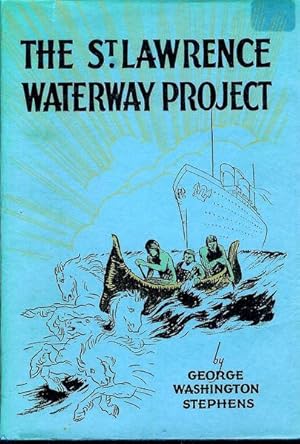 The St. Lawrence Waterway Project