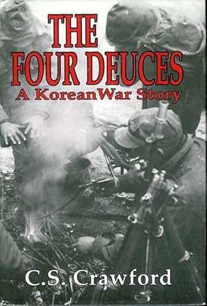 Four Deuces: A Korean War Story