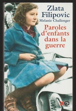 Paroles d'enfants dans la guerre (French Edition)