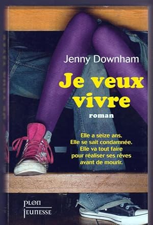 Je veux vivre