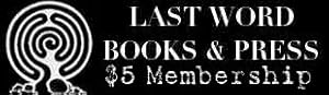 Friends of Last Word Books & Press Monthly Membership - $5.00 a month level