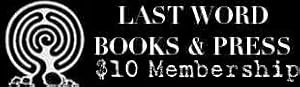 Friends of Last Word Books & Press Monthly Membership - $10.00 a month level