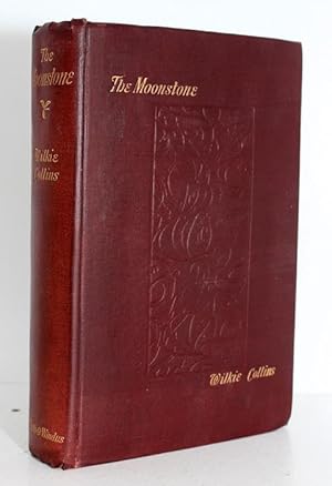 The Moonstone Wilkie Collins The Moonstone Wilkie Collins