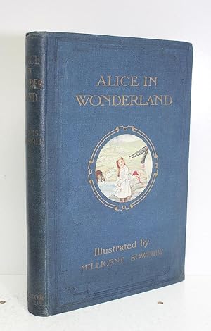Alices Adventures in Wonderland - Illustrated by Millicent Sowerby