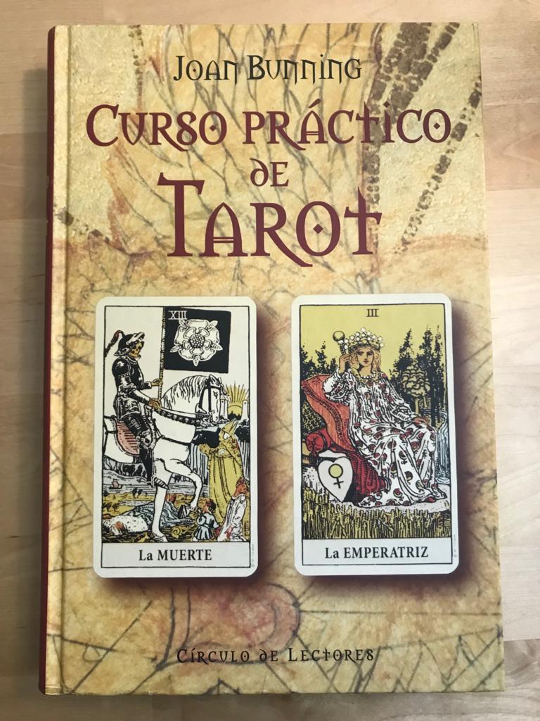 CURSO PRACTICO DE TAROT :Un libro de Tarot para principiantes - Joan Bunning