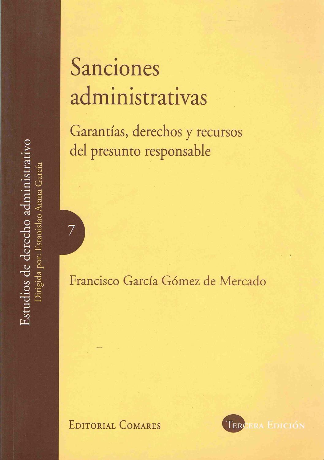 SANCIONES ADMINISTRATIVAS :Garantías, derechos y recursos del presunto responsable - Francisco Garcia Gomez de Mercado