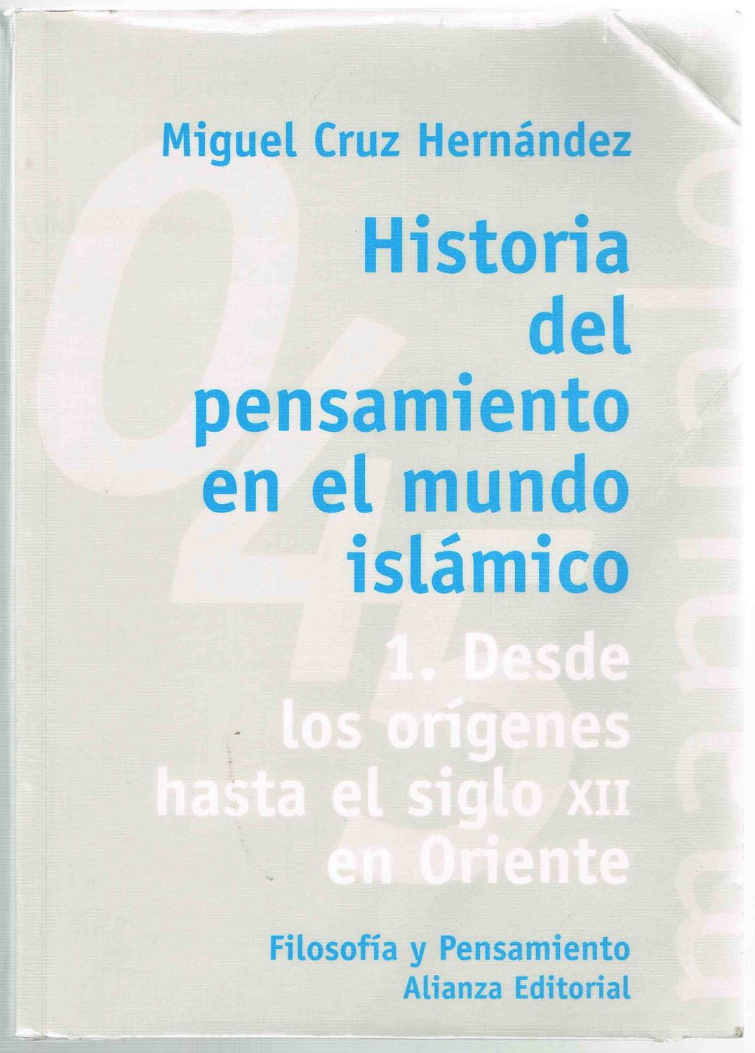 HISTORIA DEL PENSAMIENTO EN EL MUNDO ISLAMICO (2 libros), Desde los origenes hasta el siglo XII en Oriente / El pensamiento de Al-Andalus (siglos IX ? XIV) - Miguel Cruz Hernandez