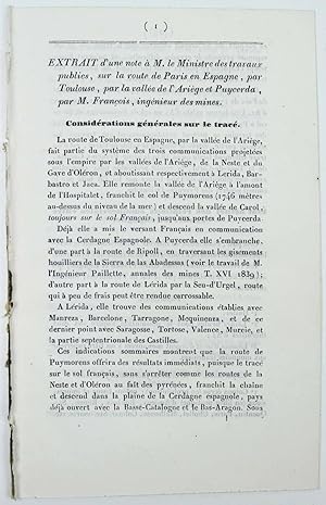 Extrait d'une note Ã M. le Ministre des travaux publics sur la route de Paris en Espagne, par Tou...