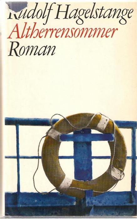 Altherrensommer ein Roman von Rudolf Hagelstange