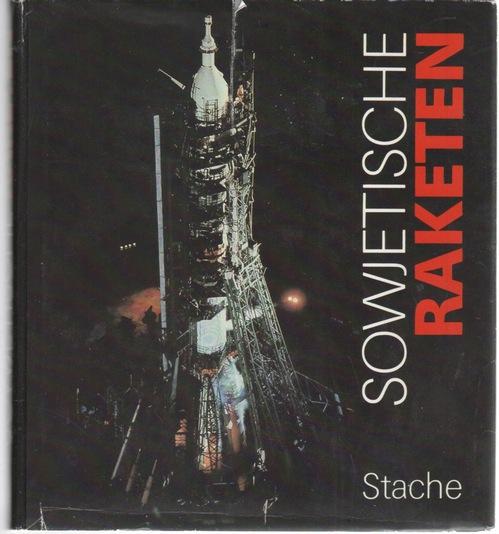 Sowjetische Raketen im Dienst von Wissenschaft und Verteidigung.