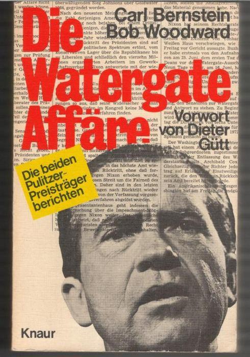 Die Watergate- Affäre.