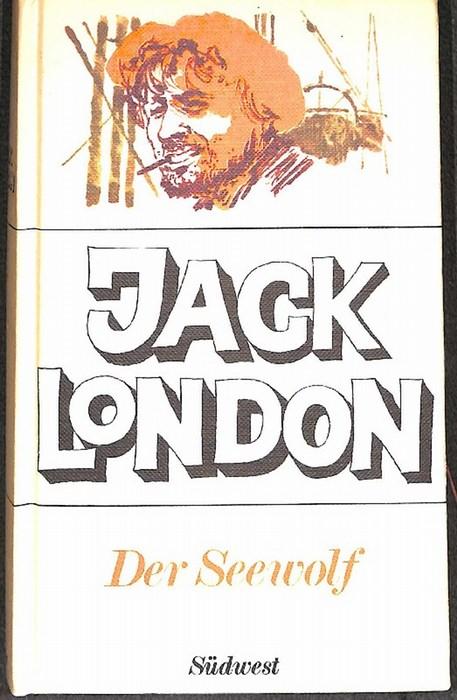 Der Seewolf nach einem schiffunglück muß der Gerettete auf der Ghost zwangsarbeiten von Jack London - London, Jack