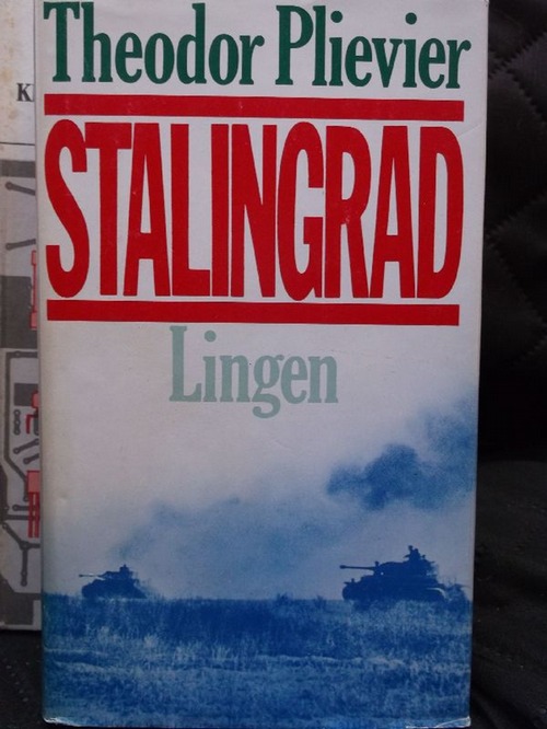 Stalingrad eine authentische Schlachtbeschreibung ein Antikriegsroman und Plädoyer für den Frieden von Theodor Plievier