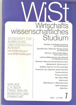 WiSt Heft 7 Juli 1974- Wirtschaftswissenschaftliches Studium Zeitschrift für Ausbildung und Hochs...