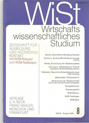 WiSt Heft 8 August 1974- Wirtschaftswissenschaftliches Studium Zeitschrift für Ausbildung und Hoc...