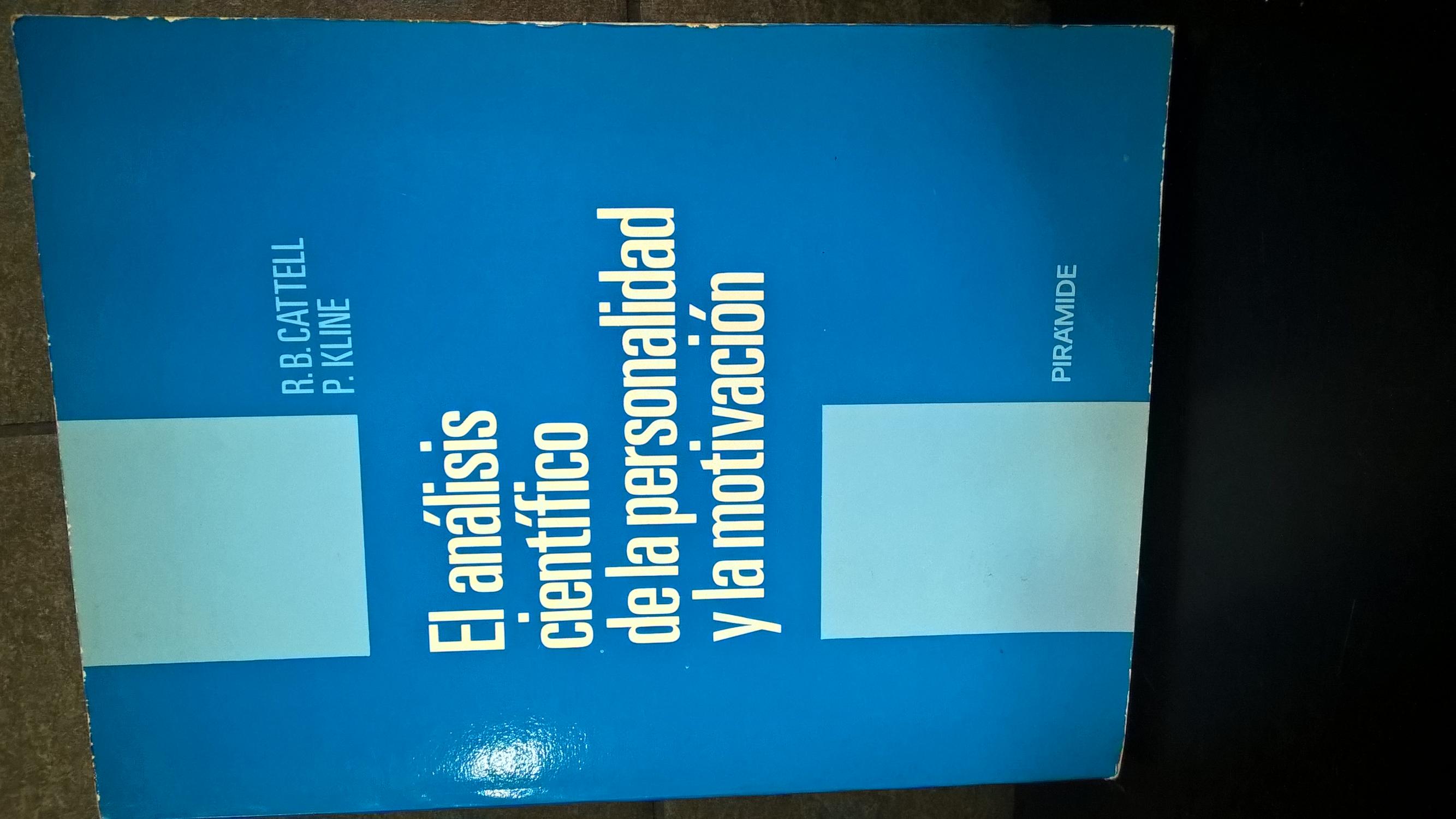 El analisis cientifico de la personalidad y la motivacion - Raymond Bernard Cattell; P Kline