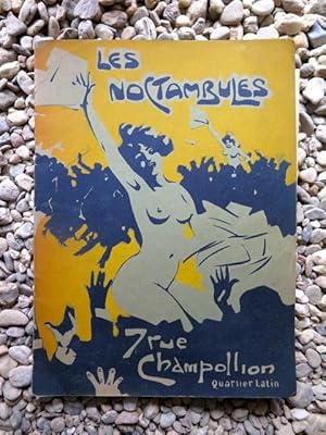 Les Noctambules. Le cabaret artistique. 7 rue Champollion Quartier Latin.