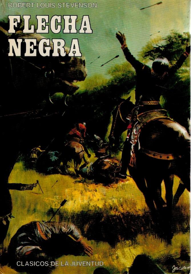 La flecha negra - Robert Louis Stevenson. Traducción de José Felix