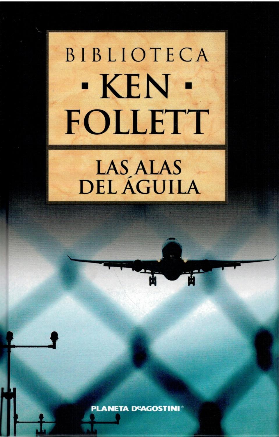 Las Alas Del Águila de Ken Follett Como Nuevo Encuadernación de tapa dura (2008) La Vieja