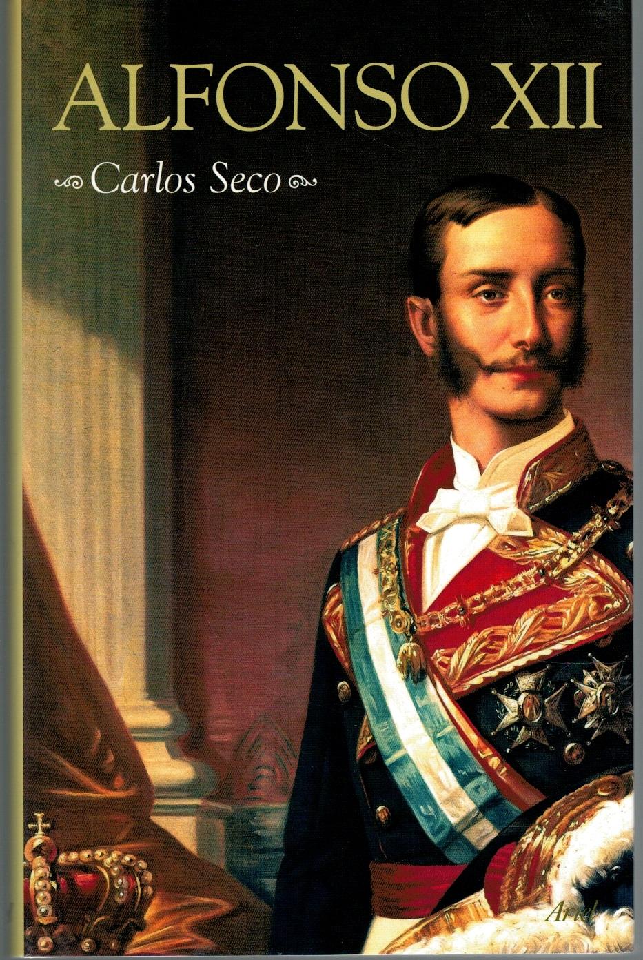 ALFONSO XII de Carlos Seco: Como Nuevo Encuadernación de tapa dura ...