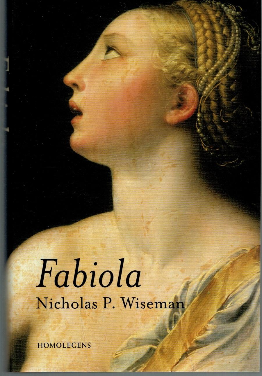 FABIOLA - Nicholas P. Wiseman (Adaptación literaria y prólogo de Ignacio Peyró)
