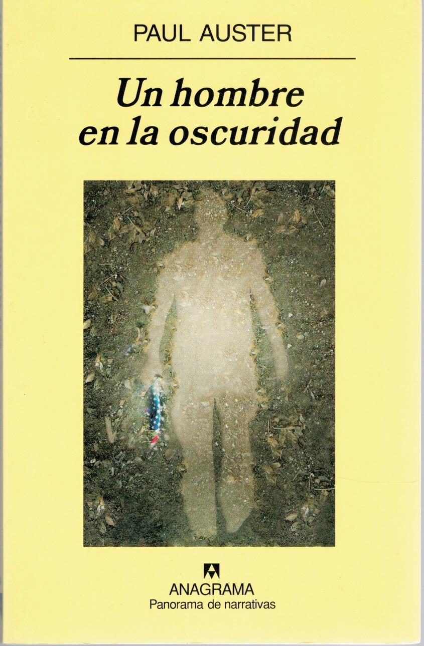 UN HOMBRE EN LA OSCURIDAD - Paul Auster