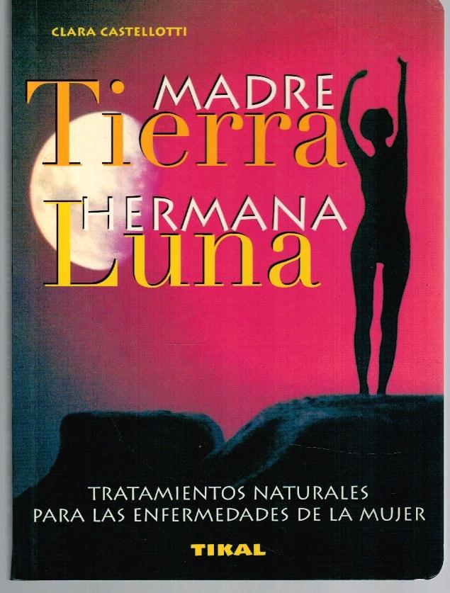 MADRE TIERRA, HERMANA LUNA - Clara Castellotti