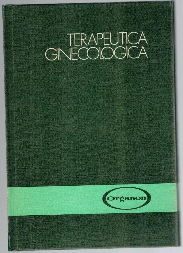 TERAPÉUTICA GINECOLÓGICA - VV.AA.