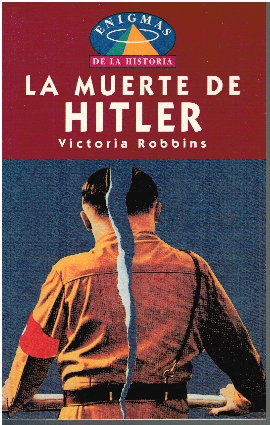 LA MUERTE DE HITLER - Victoria Robbins