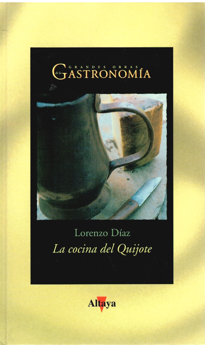 La cocina del Quijote - Lorenzo Díaz